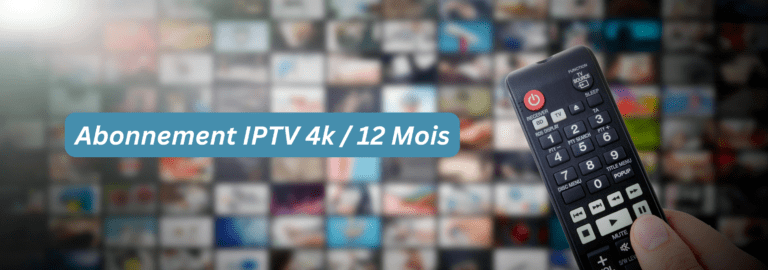 Abonnement IPTV 12 Mois 4k 2025 Pas Cher 2 Abonnement IPTV 12 Mois 4k