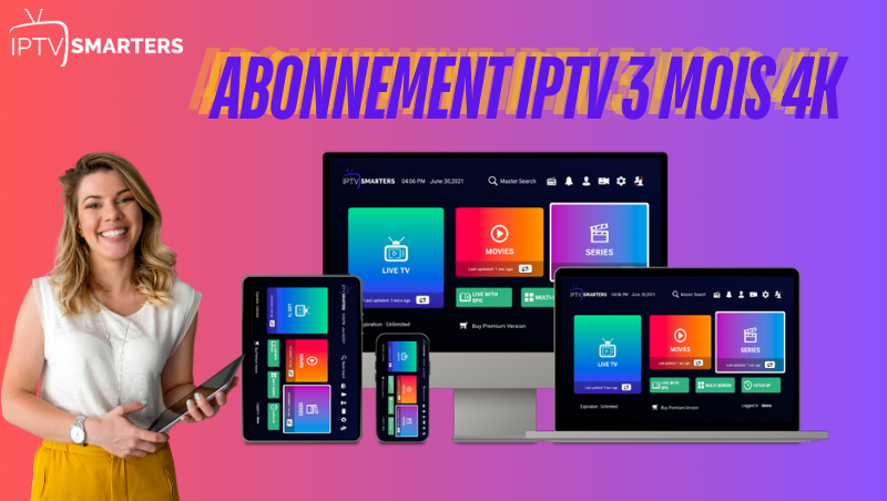 Abonnement IPTV 3 MOIS 4K Pas Cher 2025 2 Abonnement IPTV 3 Mois 4k